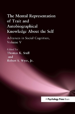 The Mental Representation of Trait and Autobiographical Knowledge About the Self