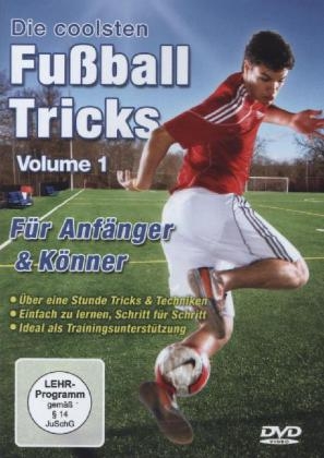 Die coolsten Fußball Tricks, 1 DVD. Vol.1