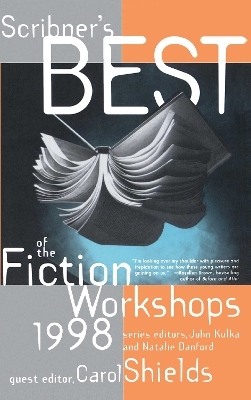 Scribners Best of the Fiction Workshops 1998 - 
