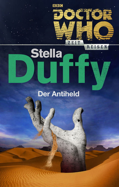 Doctor Who - Zeitreisen 8: Der Antiheld - Stella Duffy