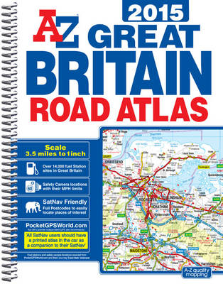 Great Britain 3.5 m Road Atlas 2015 -  Geographers A-Z Map Co. Ltd.