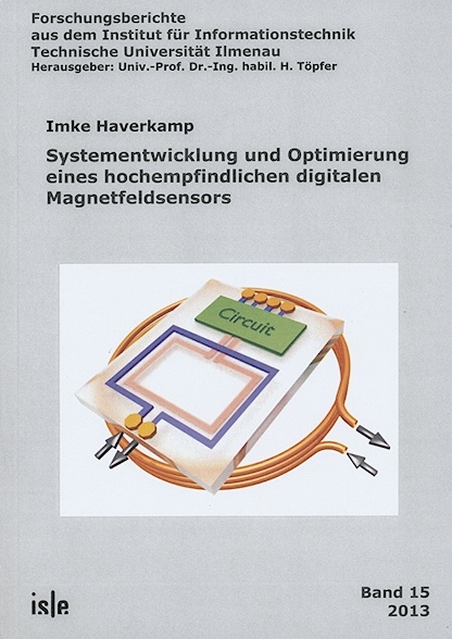 Systementwicklung und Optimierung eines hochempfindlichen digitalen Magnetfeldsensors - Imke Haverkamp