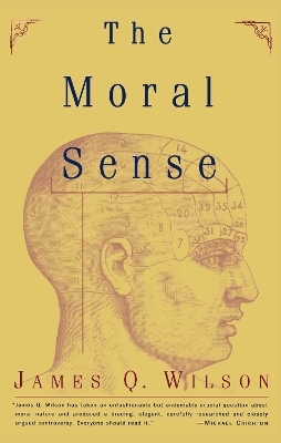 The Moral Sense - James Q. Wilson