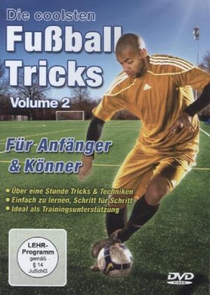 Die coolsten Fu&szlig;ball Tricks, 1 DVD. Vol.2