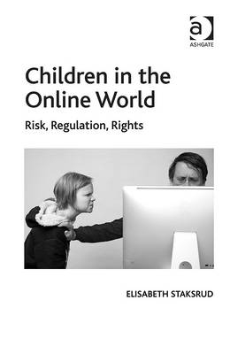 Children in the Online World -  Elisabeth Staksrud