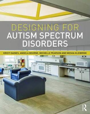 Designing for Autism Spectrum Disorders