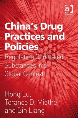 China's Drug Practices and Policies