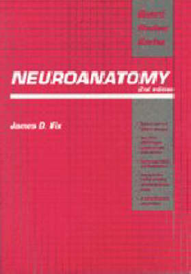 Neuroanatomy - James D. Fix