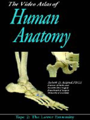 Acland's Video Atlas of Human Anatomy - Robert D. Acland