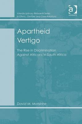 Apartheid Vertigo -  David M. Matsinhe