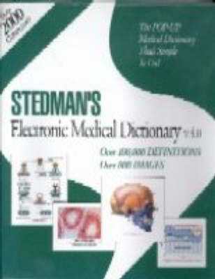 The Electronic Medical Dictionary -  STEDMAN