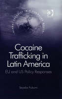 Cocaine Trafficking in Latin America -  Sayaka Fukumi