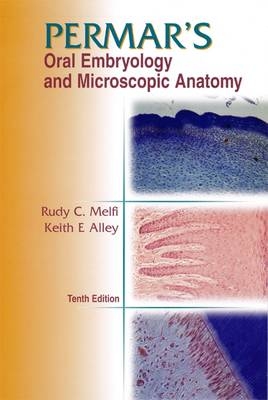 PERMAR'S ORAL EMBRYOLOGY AND MICROSCOPIC ANATOMY