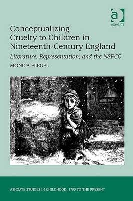 Conceptualizing Cruelty to Children in Nineteenth-Century England