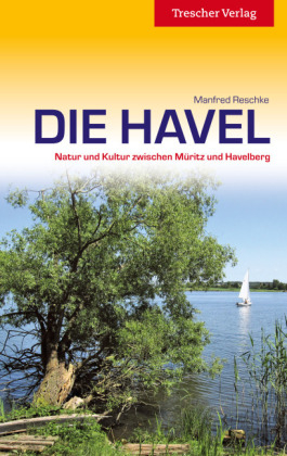 Reisef&uuml;hrer Havel - Manfred Reschke