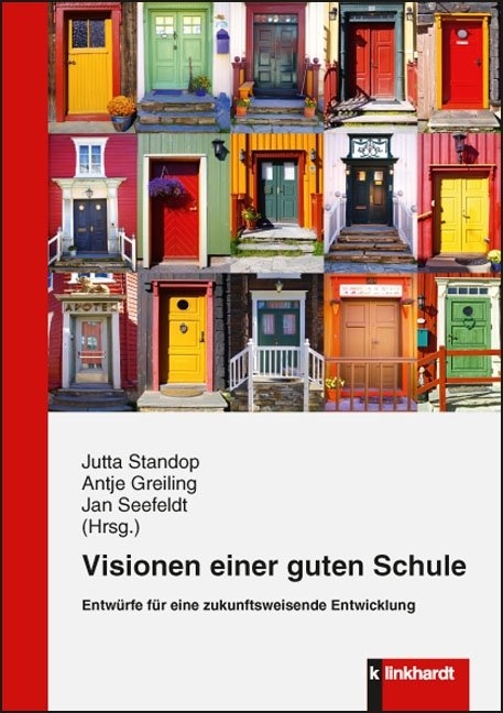 Visionen einer guten Schule - 