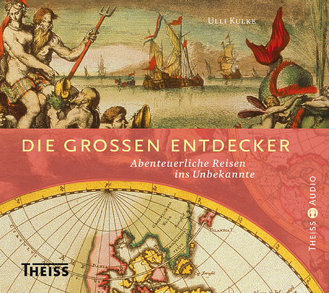 Die gro&szlig;en Entdecker - Ulli Kulke