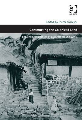 Constructing the Colonized Land - 