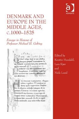 Denmark and Europe in the Middle Ages, c.1000-1525 - 