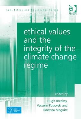 Ethical Values and the Integrity of the Climate Change Regime