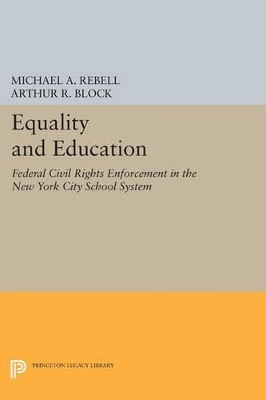 Equality and Education - Michael A. Rebell, Arthur R. Block
