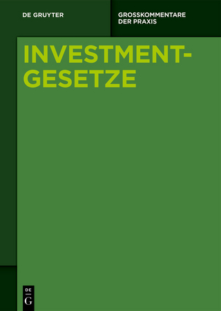 Investmentgesetze / [Set Investmentgesetze, Band 1-3]