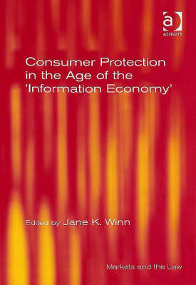 Consumer Protection in the Age of the 'Information Economy'