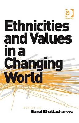 Ethnicities and Values in a Changing World - 