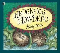 Hedgehog Howdedo - Lynley Dodd