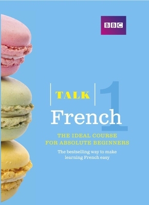 Talk French 1 (Book/CD Pack) - Isabelle Fournier
