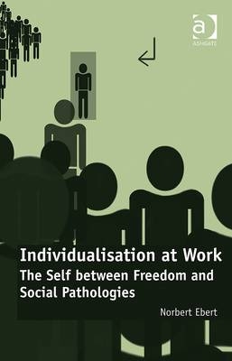 Individualisation at Work -  Norbert Ebert