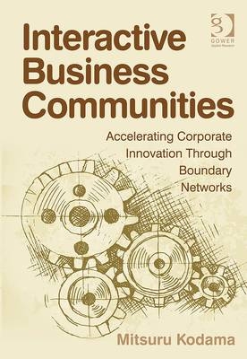 Interactive Business Communities -  Mitsuru Kodama