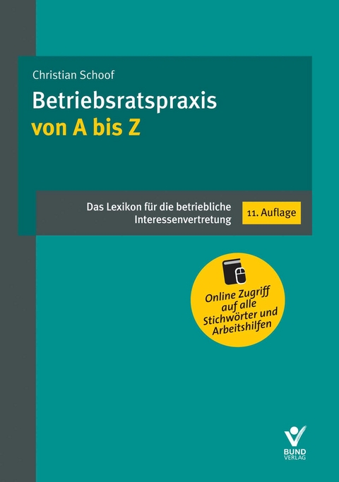 Betriebsratspraxis von A bis Z - Christian Schoof