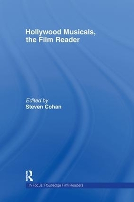 Hollywood Musicals, The Film Reader - 