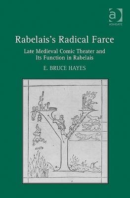 Rabelais's Radical Farce