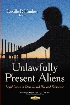 Unlawfully Present Aliens - 
