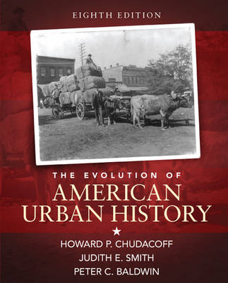 Evolution of American Urban Society -  Howard P. Chudacoff