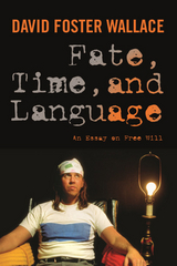 Fate, Time, and Language - David Wallace