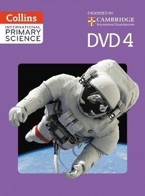 International Primary Science DVD 4 - Karen Morrison, Tracey Baxter, Sunetra Berry, Pat Dower, Helen Harden