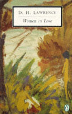 Women in Love - D. H. Lawrence, David Farmer, Lindeth Vasey
