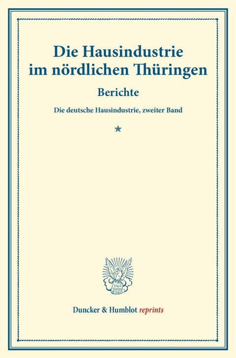 Die Hausindustrie im n&ouml;rdlichen Th&uuml;ringen. - 