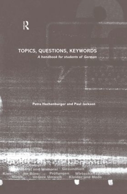 Topics, Questions, Key Words - Petra Hachenburger, Paul Jackson