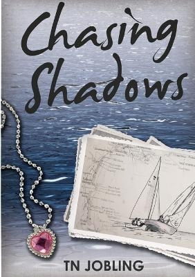 Chasing Shadows - Tn Jobling