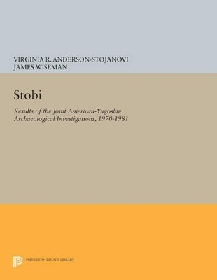 Stobi - Virginia R. Anderson-Stojanovi