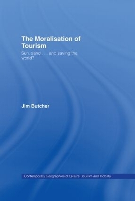 The Moralisation of Tourism - Jim Butcher