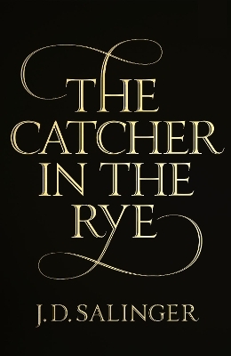The Catcher in the Rye - J. D. Salinger