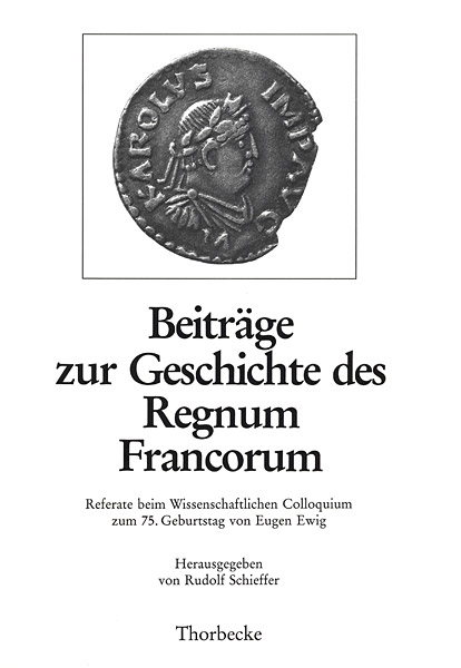 Beitr&auml;ge zur Geschichte des Regnum Francorum - 