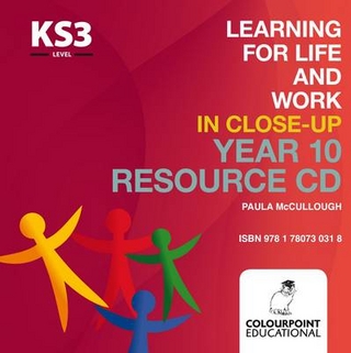 Learning for Life and Work in Close-Up: Year 10 - Resource CD