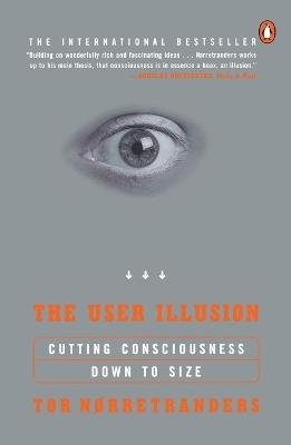 The User Illusion - Tor Norretranders