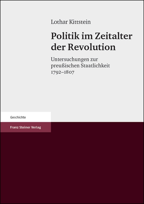 Politik im Zeitalter der Revolution - Lothar Kittstein